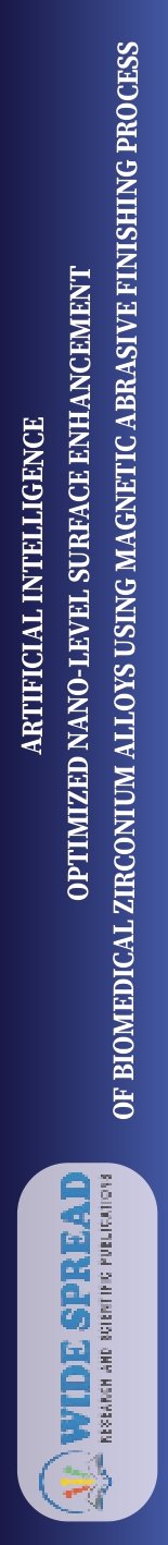 Artificial Intelligence–Optimized Nano-Level Surface Enhancement of Biomedical Zirconium Alloys Using Magnetic Abrasive Finishing Process - Image 3